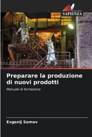 Preparare la produzione di nuovi prodotti 6204104055 Book Cover