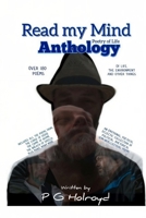 Read my Mind: Poetry of Life Anthology 1919543708 Book Cover