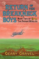The Return of the Breakneck Boys (The Fading Worlds, Book 2) 0345369475 Book Cover