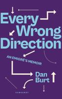Every Wrong Direction 1800171900 Book Cover
