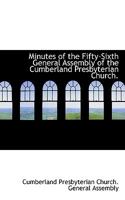 Minutes of the Fifty-Sixth General Assembly of the Cumberland Presbyterian Church. 1117680460 Book Cover
