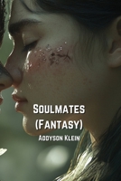 Soulmates (Fantasy) B0DPNJ8NWN Book Cover