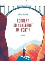 Comment on construit un pont ? 289777102X Book Cover