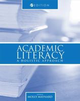 Academic Literacy: A Holistic Approach 1516502310 Book Cover