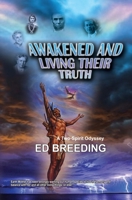 Awakened And Living Their Truth: -A Two-Spirit Odyssey- 1709771941 Book Cover
