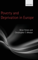 Poverty and Deprivation in Europe 0199588430 Book Cover