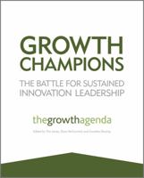 Growth Champions: The Battle for Sustained Innovation Leadership 1119954134 Book Cover