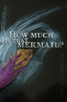 How much is that mermaid? 1764517202 Book Cover