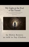 My Light at the End of the Tunnel: The journey from abandoned child and abused wife to a loved woman 1481943588 Book Cover