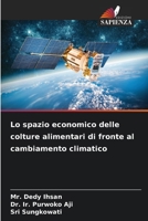 Lo spazio economico delle colture alimentari di fronte al cambiamento climatico 6207852273 Book Cover