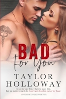 Bad For You 1697015042 Book Cover