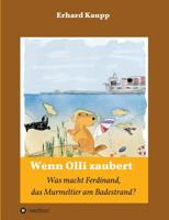 Was macht denn Ferdinand, das Murmeltier am Badestrand? (German Edition) 3748270747 Book Cover