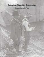 Adapting Novel to Screenplay: Everything in Its Path 143822494X Book Cover