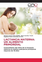 Lactancia Materna: Un Alimento Primordial (Spanish Edition) 6208828287 Book Cover