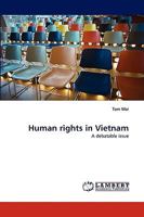 Human rights in Vietnam: A debatable issue 3838358589 Book Cover