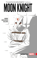 Moon Knight, Volume 1: Lunatic 0785199535 Book Cover