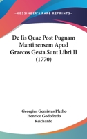 De Iis Quae Post Pugnam Mantinensem Apud Graecos Gesta Sunt Libri Ii... 1104642433 Book Cover