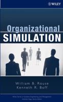 Organizational Simulation (Wiley Series in Systems Engineering and Management) 0471681636 Book Cover