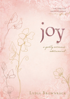 Joy: A Godly Woman's Adornment 1433513013 Book Cover