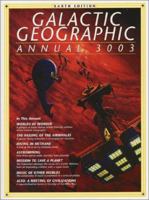Galactic Geographic Annual 3003: Earth Edition 1843400707 Book Cover