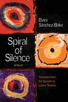 Spiral of Silence: A Novel 0810139162 Book Cover