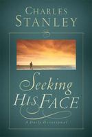 Seeking His Face: A Daily Devotional 0785272992 Book Cover
