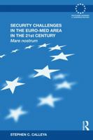Security Challenges in the Euro-Med Area in the 21st Century: Mare Nostrum 0415643902 Book Cover
