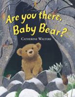 Are You There, Baby Bear? 0525461612 Book Cover