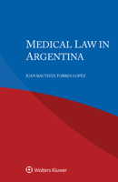 Medical Law in Argentina B0CGL4H5MJ Book Cover