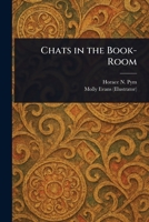 Chats in the Book-Room (Classic Reprint) 1023426587 Book Cover