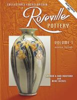 The Collectors Encyclopedia of Roseville Pottery 0891451390 Book Cover