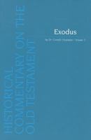 Exodus: Vol. 3: Chapters 20-40 (Historical Commentary on the Old Testament) 904290805X Book Cover