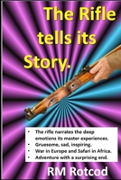 The Rifle Tells its Story B0DV5GJP44 Book Cover