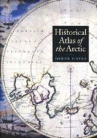 Historical Atlas of the Arctic 0295983582 Book Cover