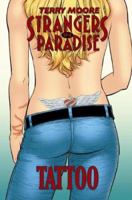 Strangers in Paradise, Fullsize Paperback Volume 17: Tattoo 1892597330 Book Cover