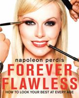Forever Flawless: How To Look Your Best At Every Age 1742370047 Book Cover