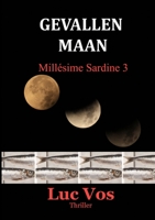 Gevallen Maan - Millésime Sardine 3 1326495682 Book Cover