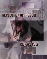 Revolution of the Soul 0557527589 Book Cover