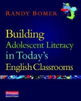 Building Adolescent Literacy in Today's English Classrooms 0325013942 Book Cover