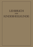 Lehrbuch Der Kinderheilkunde 3642891551 Book Cover