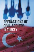 Refractions of Civil Society in Turkey 1137027916 Book Cover