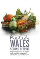 Relish Wales - Second Helping 0957537050 Book Cover