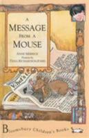 Message from a Mouse 0747526400 Book Cover
