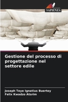 Gestione del processo di progettazione nel settore edile (Italian Edition) 6209037232 Book Cover