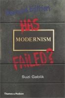 Has Modernism Failed? 0500273855 Book Cover