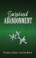 Survived Abandonment 1545615292 Book Cover