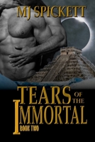 Tears of the Immortal: Book Two of the Immortal series B0C51X2C8J Book Cover