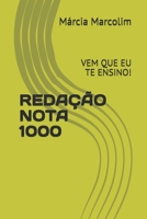 REDAÇÃO NOTA 1000: VEM QUE EU TE ENSINO! B096TWBDSW Book Cover