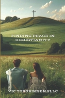 Finding Peace in Christianity B0CSWGDN1P Book Cover