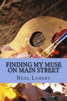 Finding My Muse on Main Street 1981305963 Book Cover